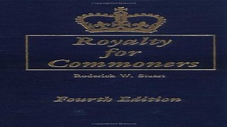Read Royalty for Commoners  The Complete Known Lineage of John of Gaunt  Son of Edward III  King