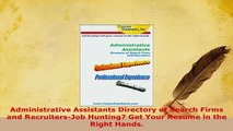 PDF  Administrative Assistants Directory of Search Firms and RecruitersJob Hunting Get Your Read Full Ebook