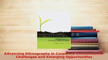 Download  Advancing Ethnography in Corporate Environments Challenges and Emerging Opportunities Download Full Ebook