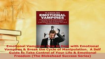 Download  Emotional Vampires How to Deal with Emotional Vampires  Break the Cycle of Manipulation PDF Online