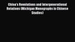 [PDF] China's Revolutions and Intergenerational Relations (Michigan Monographs in Chinese Studies)