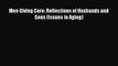 [PDF] Men Giving Care: Reflections of Husbands and Sons (Issues in Aging) [Download] Full Ebook