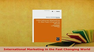 PDF  International Marketing in the Fast Changing World Ebook