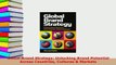 PDF  Global Brand Strategy Unlocking Brand Potential Across Countries Cultures  Markets Free Books