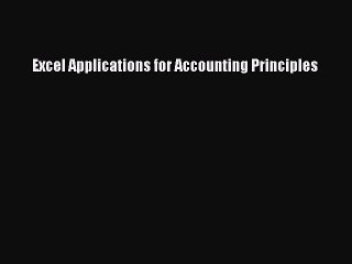 Download Excel Applications for Accounting Principles Ebook Free
