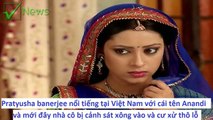 Anandi - Pratyusha banerjee bị cảnh sát xông vào nhà và cư xử không đúng đắn ✔