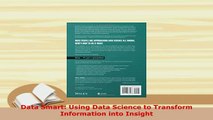 Download  Data Smart Using Data Science to Transform Information into Insight Download Full Ebook