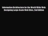 READ book Information Architecture for the World Wide Web: Designing Large-Scale Web Sites