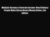 READ book Multiple Streams of Internet Income: How Ordinary People Make Extraordinary Money