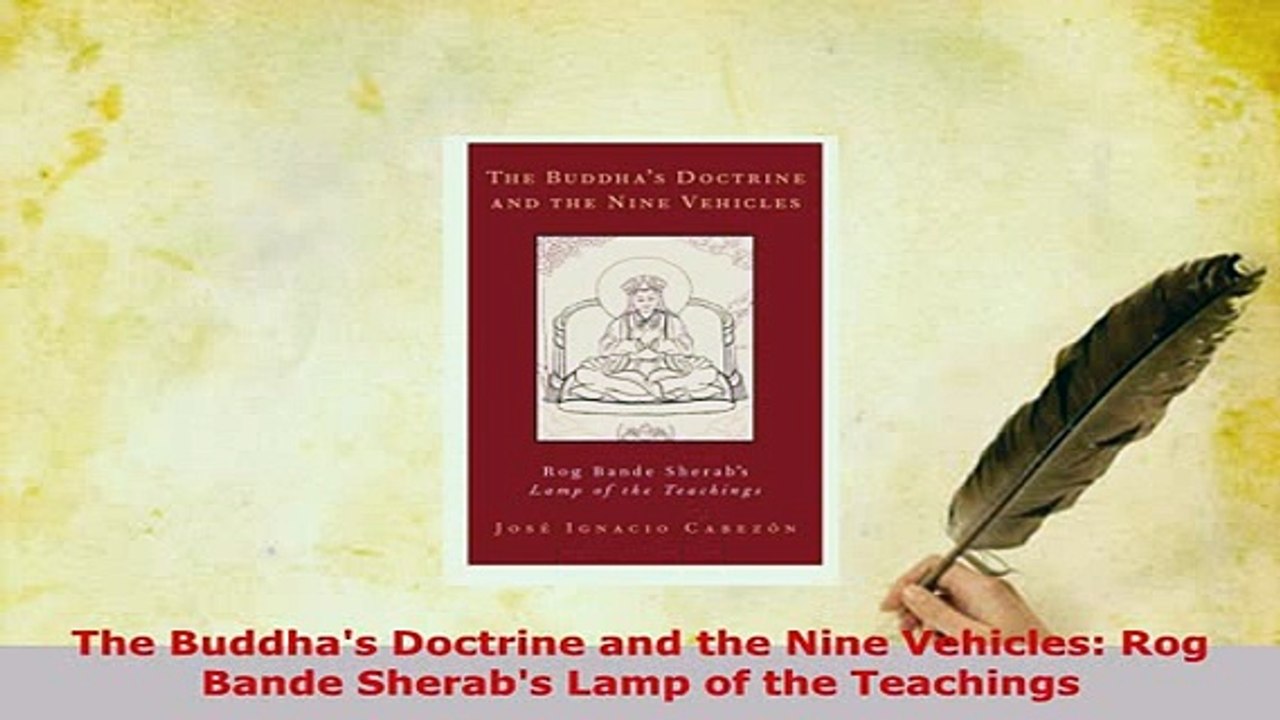 PDF  The Buddhas Doctrine and the Nine Vehicles Rog Bande Sherabs Lamp of the Teachings  Read Online