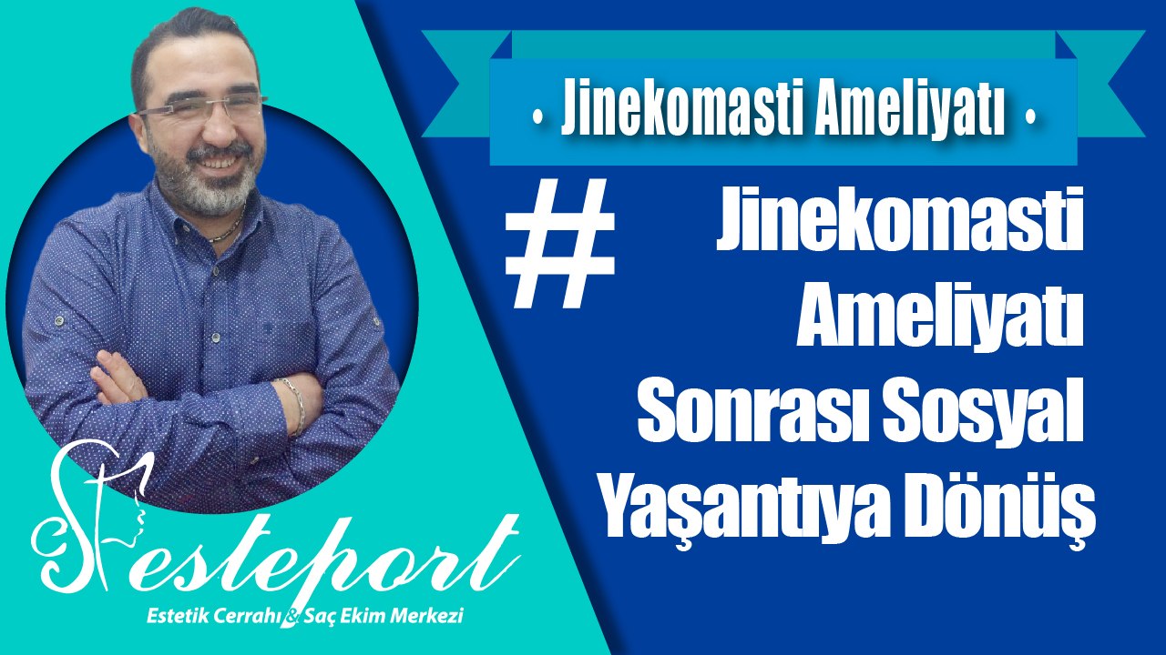 Jinekomasti Sonrası Normal Hayata Dönüş
