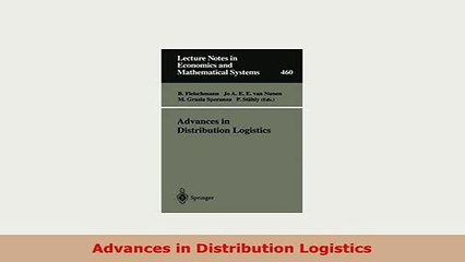 PDF  Advances in Distribution Logistics PDF Full Ebook