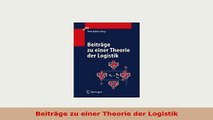 PDF  Beiträge zu einer Theorie der Logistik PDF Online