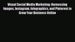 FREE DOWNLOAD Visual Social Media Marketing: Harnessing Images Instagram Infographics and