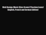 FREE PDF Web Design: Music Sites (Icons) (Taschen Icons) (English French and German Edition)