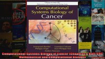 Computational Systems Biology of Cancer Chapman  HallCRC Mathematical and Computational