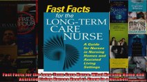 Fast Facts for the LongTerm Care Nurse What Nursing Home and Assisted Living Nurses Need