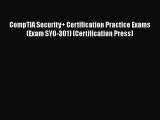 READ book CompTIA Security  Certification Practice Exams (Exam SY0-301) (Certification Press)