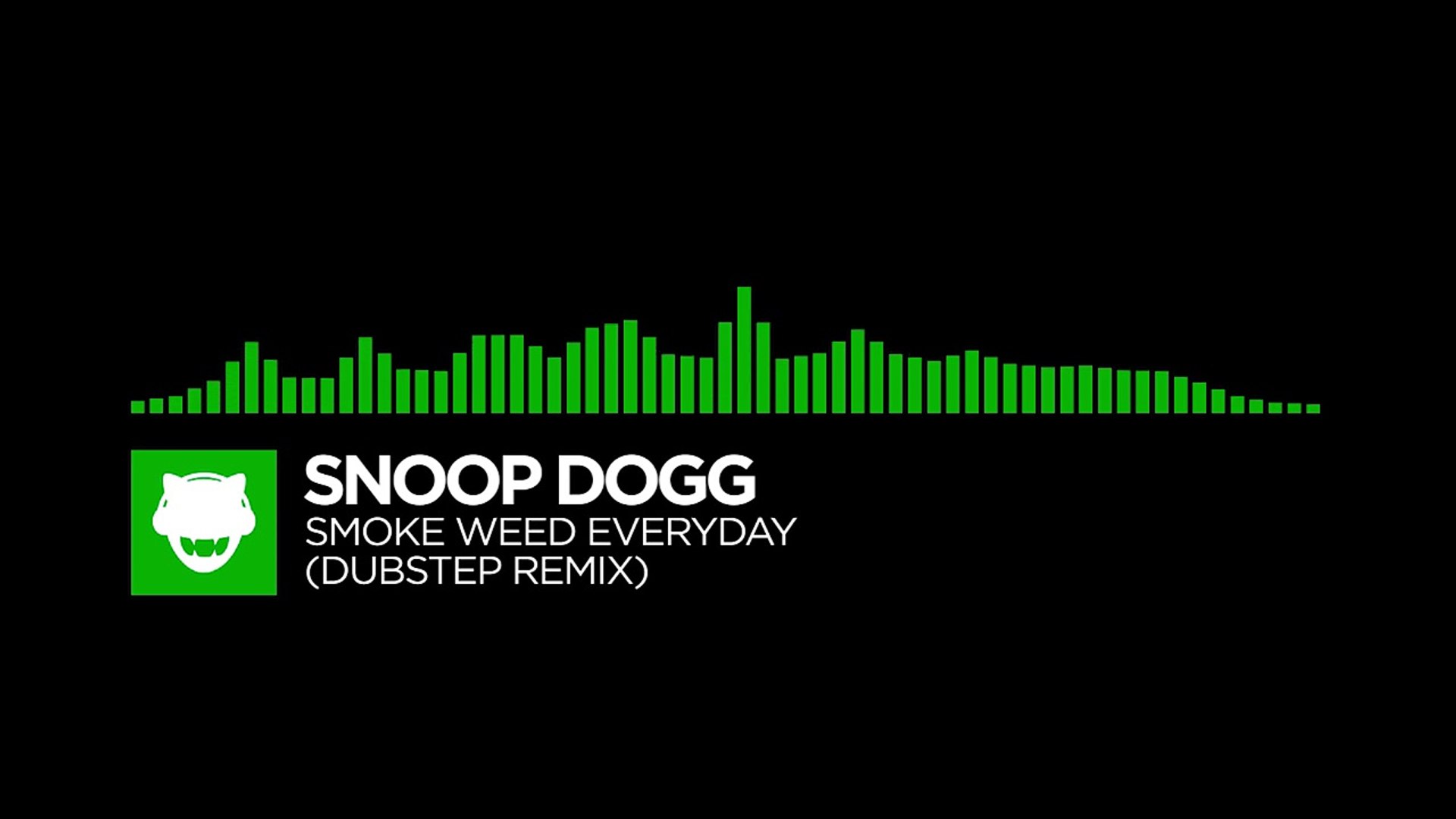 Moombah Dubstep Snoop Dogg Smoke Weed Everyday Dubstep Remix