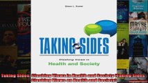 Taking Sides Clashing Views in Health and Society Taking Sides  Clashing Views on