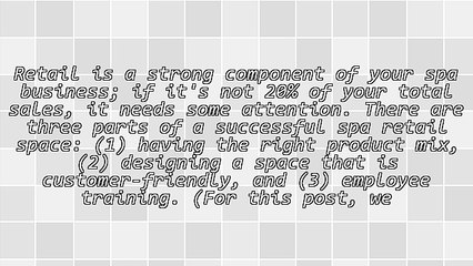 Maximize Your Spa Retail Space