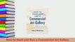 PDF  How to Start and Run a Commercial Art Gallery PDF Full Ebook