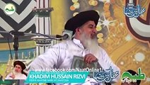 Khadim Hussain Rizvi ہمارے بزرگوں نے کبھی بھی سر جھکا کر اسلام بیان نہیں کیا بلکہ مرگ وقت بھی حضورﷺ کی عزت و ناموس پر پہرہ دیا. ضرور سنیے اور شئیر کیجئیے  لبیک یارسول اللہﷺ