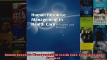 Human Resource Management In Health Care Principles And Practice