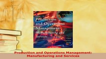 Download  Production and Operations Management Manufacturing and Services Download Online