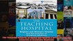 The Teaching Hospital Brigham and Womens Hospital and the Evolution of Academic Medicine