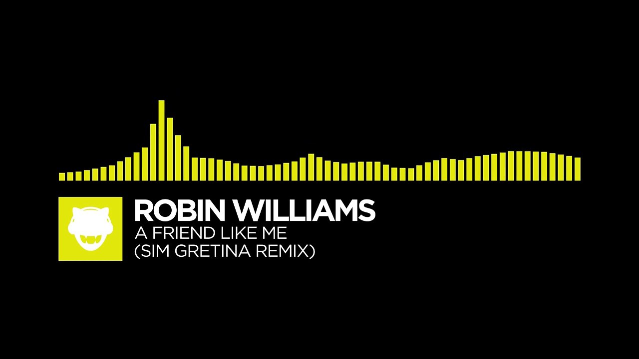 [Electro Swing] Robin Williams A Friend Like Me (Sim Gretina Remix) [Free Download]