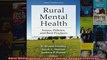 Rural Mental Health Issues Policies and Best Practices