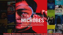 Stalking Microbes A Relentless Pursuit of Infection Control