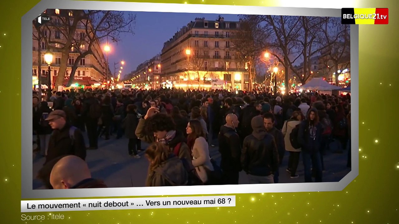 Le mouvement « nuit debout » …vers un nouveau mai 68 ?