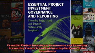 Essential Project Investment Governance and Reporting Preventing Project Fraud And