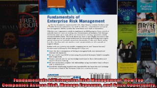 Fundamentals of Enterprise Risk Management How Top Companies Assess Risk Manage Exposure