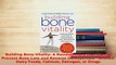 Read  Building Bone Vitality A Revolutionary Diet Plan to Prevent Bone Loss and Reverse Ebook Free