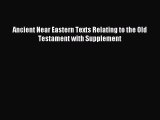 Read Ancient Near Eastern Texts Relating to the Old Testament with Supplement Ebook Free
