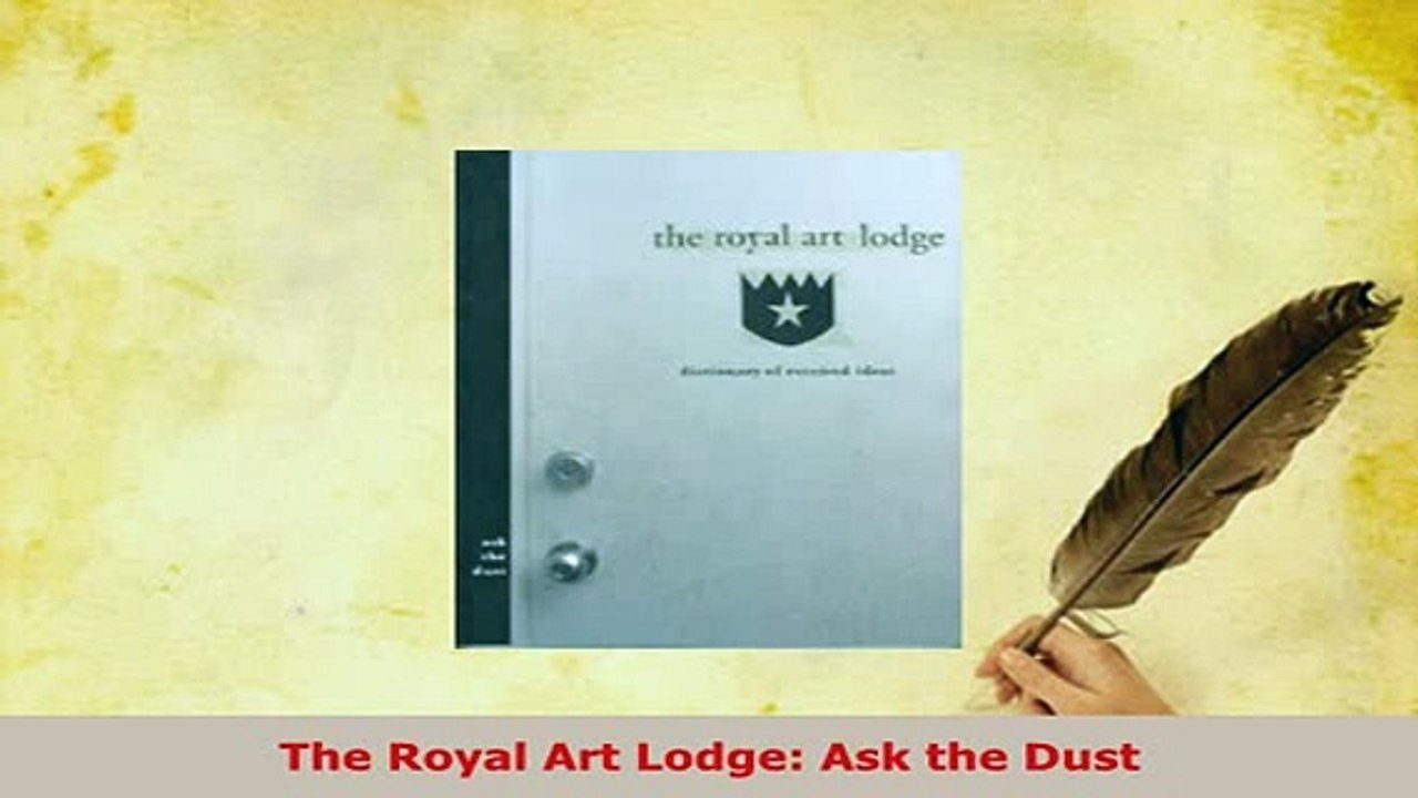 Download  The Royal Art Lodge Ask the Dust Read Online