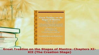 Download  Great Treatise on the Stages of Mantra Chapters XIXII The Creation Stage  Read Online