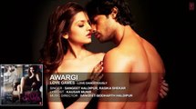 AWARGI Full Song (AUDIO) - LOVE GAMES - Gaurav Arora, Tara Alisha Berry_HD-1080p_Google Brothers Attock