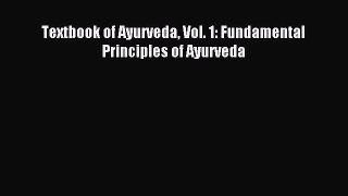 Read Textbook of Ayurveda Vol. 1: Fundamental Principles of Ayurveda Ebook Free