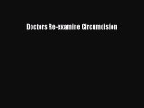Read Doctors Re-examine Circumcision PDF Online