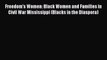 Read Freedom's Women: Black Women and Families in Civil War Mississippi (Blacks in the Diaspora)