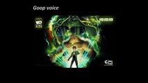 Ben 10 alien force Goop voice/voz