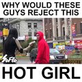 Why would these guys REJECT this HOT girl