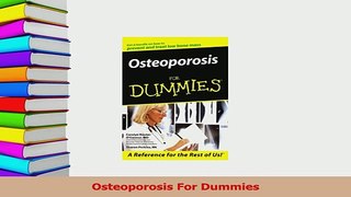 Download  Osteoporosis For Dummies PDF Free