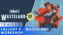 Fallout 4 – Bande-annonce de Wasteland Workshop