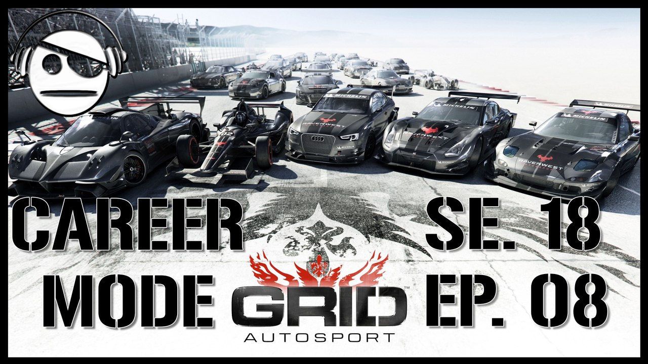 GRID Autosport | Career Gameplay | Season 18 Ep 08