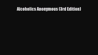 PDF Alcoholics Anonymous (3rd Edition)  EBook